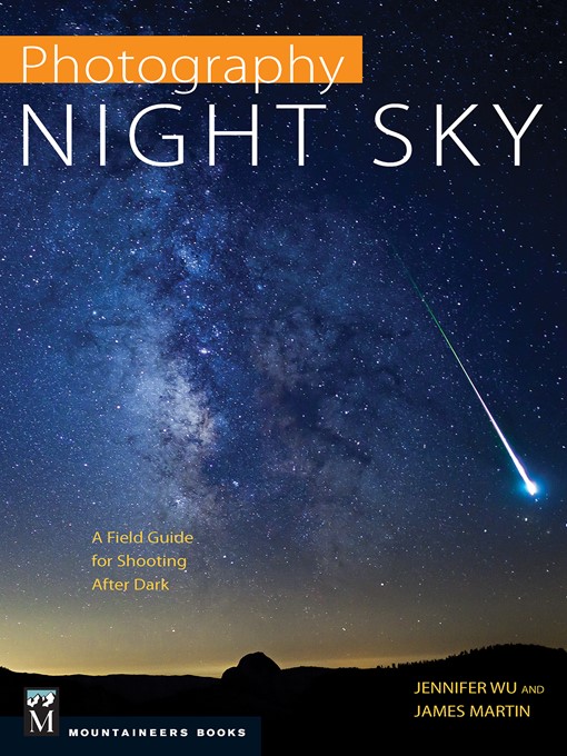 Title details for Photography: Night Sky by Jennifer Wu - Wait list